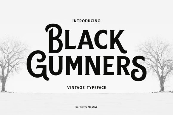 Black Gumners: A Vintage Display Font for Editorial Design