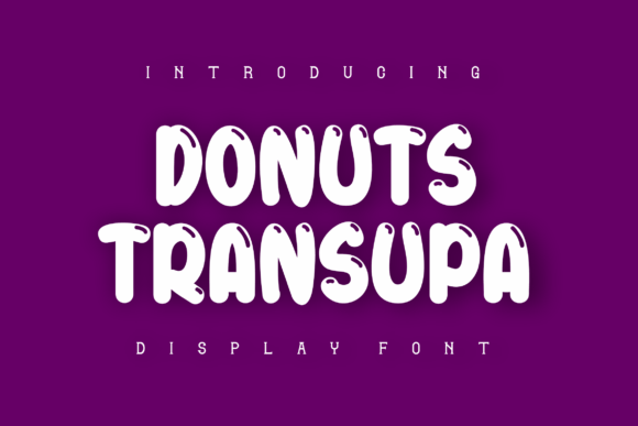 Donuts Transupa: A Modern Display Font for Creative Projects