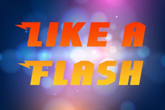 Like a Flash Font Review and Download Guide